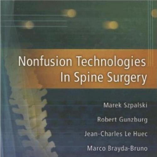 Nonfusion Technologies in Spine Surgery