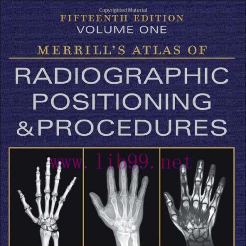 [AME]Merrill's Atlas of Radiographic Positioning and Procedures, 3-Volume Set, 15th Edition (Or...