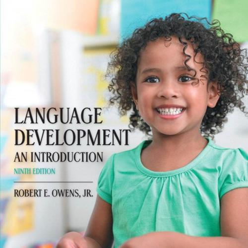 Language Development An Introduction 9th Edition by Robert E. Owens
