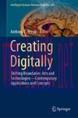 [PDF]Creating Digitally: Shifting Boundaries: Arts and Technologies—Contemporary Applications a...