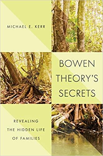 (PDF)Bowen Theory’s Secrets Revealing the Hidden Life of Families