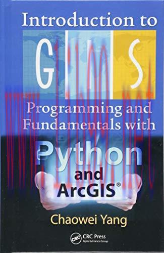 [FOX-Ebook]Introduction to GIS Programming and Fundamentals with Python and ArcGIS