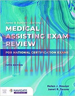 [AME]Jones & Bartlett Learning’s Medical Assisting Exam Review for National Certification Exams...