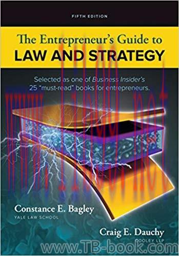 The Entrepreneur’s Guide to Law and Strategy 5th Edition by Constance E. Bagley 课本