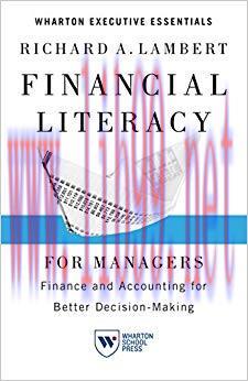 Financial Literacy for Managers: Finance and Accounting for Better Decision-Making Second Editi...