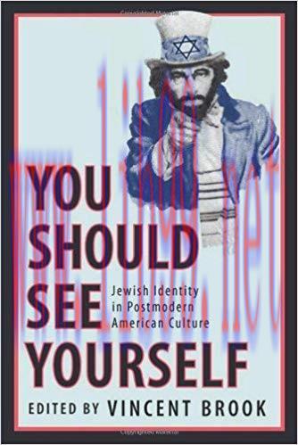 ‘You Should See Yourself’: Jewish Identity in Postmodern American Culture