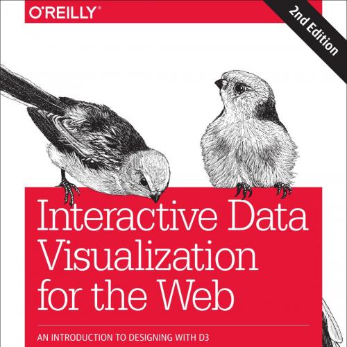 Interactive Data Visualization for the Web An Introduction to Designing with