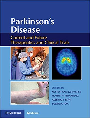 Parkinson’s Disease Current and Future Therapeutics and Clinical Trials