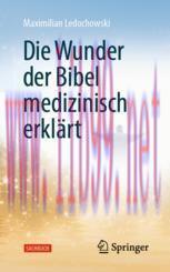 [PDF]Die Wunder der Bibel medizinisch erklärt