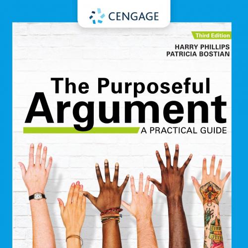 Purposeful Argument A Practical Guide with APA 7e Updates (MindTap Course List) 3rd- Harry Phil...