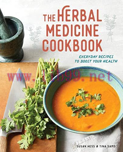 [FOX-Ebook]The Herbal Medicine Cookbook: Everyday Recipes to Boost Your Health