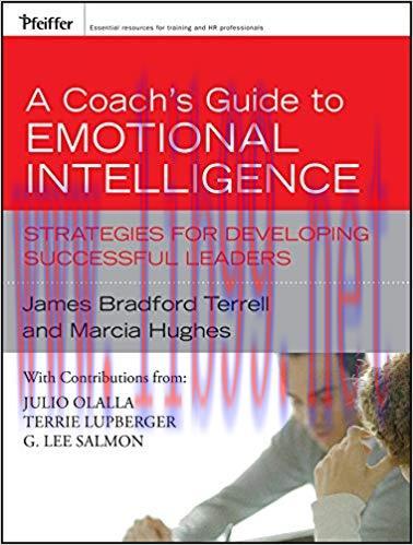A Coach’s Guide to Emotional Intelligence: Strategies for Developing Successful Leaders 1st Edi...