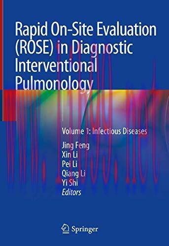 [AME]Rapid On-Site Evaluation (ROSE) in Diagnostic Interventional Pulmonology: Volume 1: Infect...