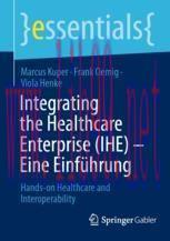 [PDF]Integrating the Healthcare Enterprise (IHE) – Eine Einführung: Hands-on Healthcare and Int...