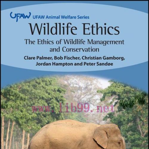 [AME]Wildlife Ethics: The Ethics of Wildlife Management and Conservation (EPUB)