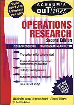 Schaum’s Outline of Operations Research (Schaum’s Outlines) 2nd Edition,