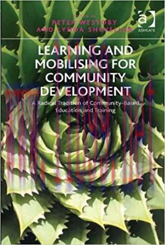 (PDF)Learning and Mobilising for Community Development: A Radical Tradition of Community-Based ...