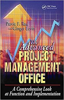(PDF)The Advanced Project Management Office: A Comprehensive Look at Function and Implementatio...