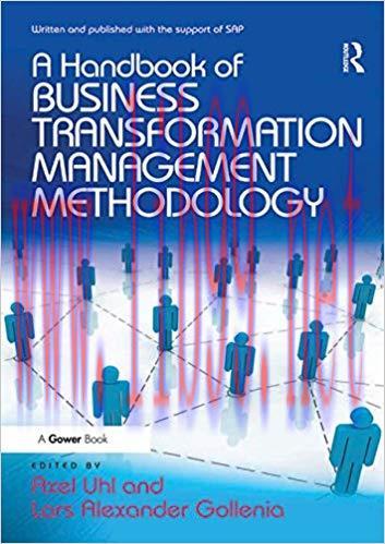 A Handbook of Business Transformation Management Methodology 1st Edition