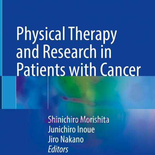 [AME]Physical Therapy and Research in Patients with Cancer (Original PDF)