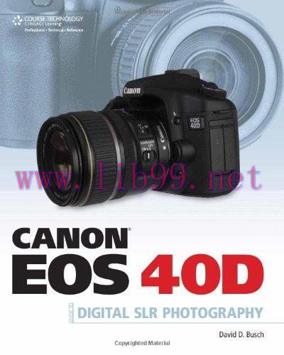 [FOX-Ebook]Canon EOS 40D Guide to Digital Photography
