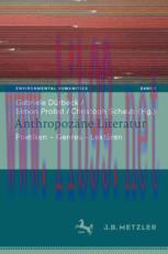 [PDF]Anthropozäne Literatur: Poetiken – Themen – Lektüren