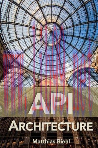 [FOX-Ebook]API Architecture: The Big Picture for Building APIs (Volume 2)