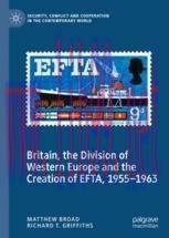 [PDF]Britain, the Division of Western Europe and the Creation of EFTA, 1955–1963