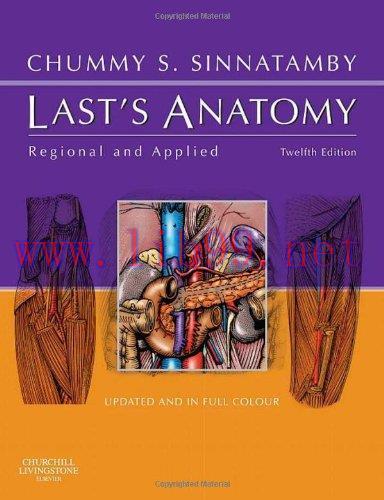 [AME]Last's Anatomy: Regional and Applied, 12e (MRCS Study Guides)