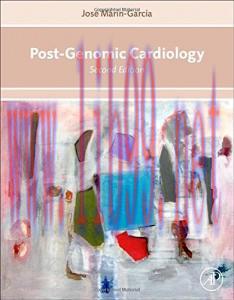 [AME]Post-Genomic Cardiology, 2nd Edition (Original PDF)
