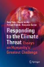 [PDF]Responding to the Climate Threat : Essays on Humanity’s Greatest Challenge