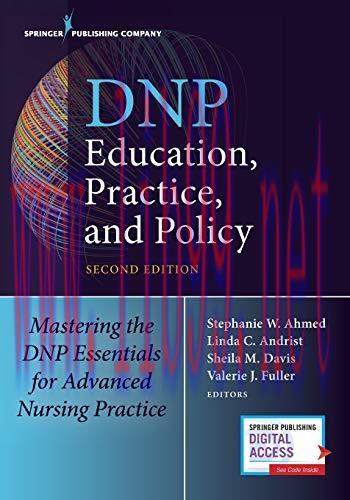 [AME]DNP Education, Practice, and Policy: Mastering the DNP Essentials for Advanced Nursing Pra...