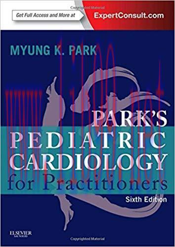 [PDF]Park’s Pediatric Cardiology for Practitioners, 6th Edition