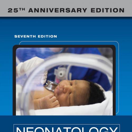 Neonatology 7_E-Tricia Lacy Gomella-