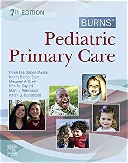 Burns’ Pediatric Primary Care E-Book 7th Edition