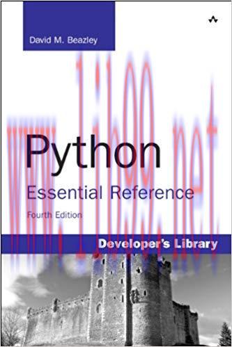 Python Essential Reference: Python Essentia Referenc _4 (Developer’s Library) 4th Edition,