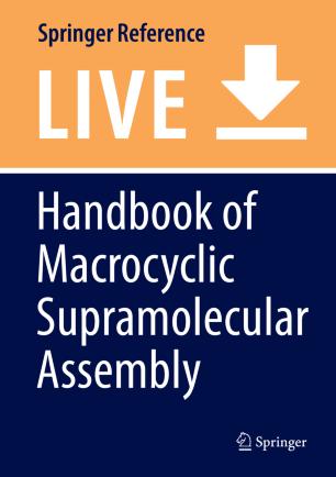Handbook of Macrocyclic Supramolecular Assembly