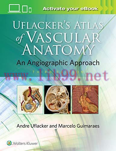 [AME]Uflacker's Atlas of Vascular Anatomy, 3rd Edition (EPUB)