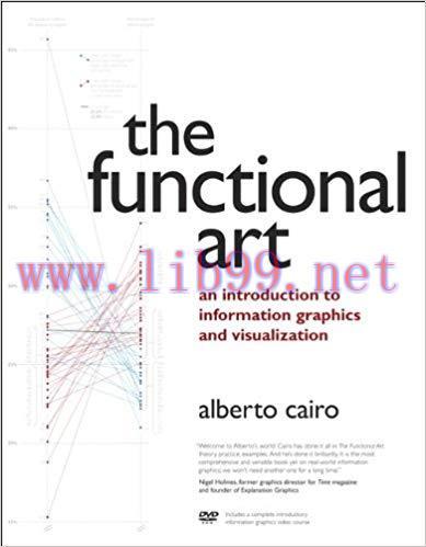 The Functional Art: An introduction to information graphics and visualization (Voices That Matt...