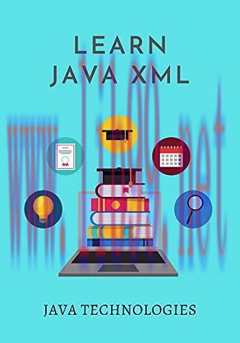 [FOX-Ebook]Learn Java XML: its prepared for beginners to help them understand the basic-to-adva...