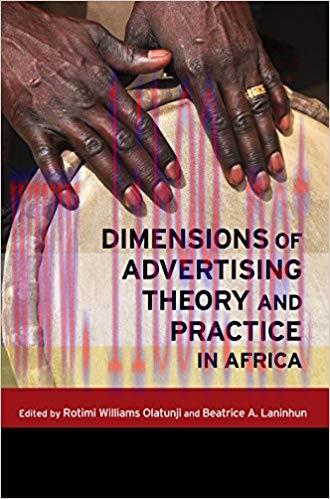 Dimensions of Advertising Theory and Practice in Africa