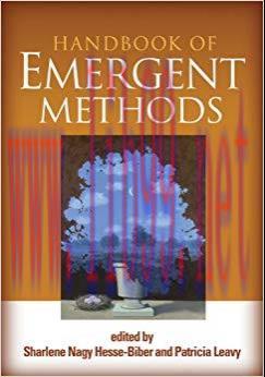 Handbook of Emergent Methods 1st Edition,