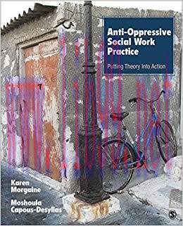 (PDF)Anti-Oppressive Social Work Practice: Putting Theory Into Action 1st Edition