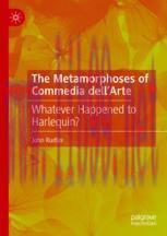 [PDF]The Metamorphoses of Commedia dell’Arte: Whatever Happened to Harlequin?