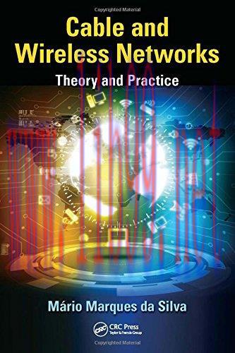 [FOX-Ebook]Cable and Wireless Networks: Theory and Practice