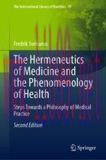 [PDF]The Hermeneutics of Medicine and the Phenomenology of Health: Steps Towards a Philosophy o...
