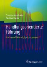 [PDF]Handlungsorientierte Führung: Motive und Ziele erfolgreich managen