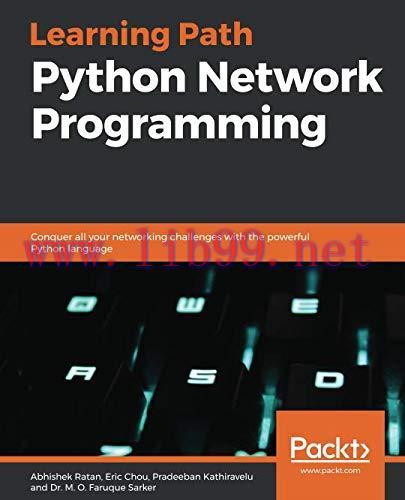 [FOX-Ebook]Python Network Programming: Conquer all your networking challenges with the powerful...