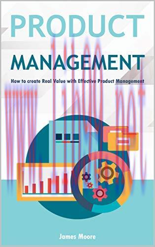 [FOX-Ebook]Product Management: How to create Real Value with Effective Product Management