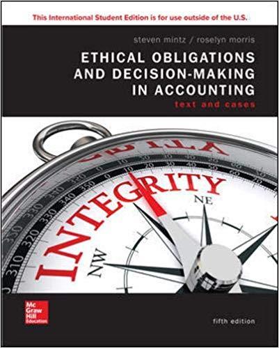 (TB)Ethical Obligations and Decision-Making in Accounting 5th.zip
